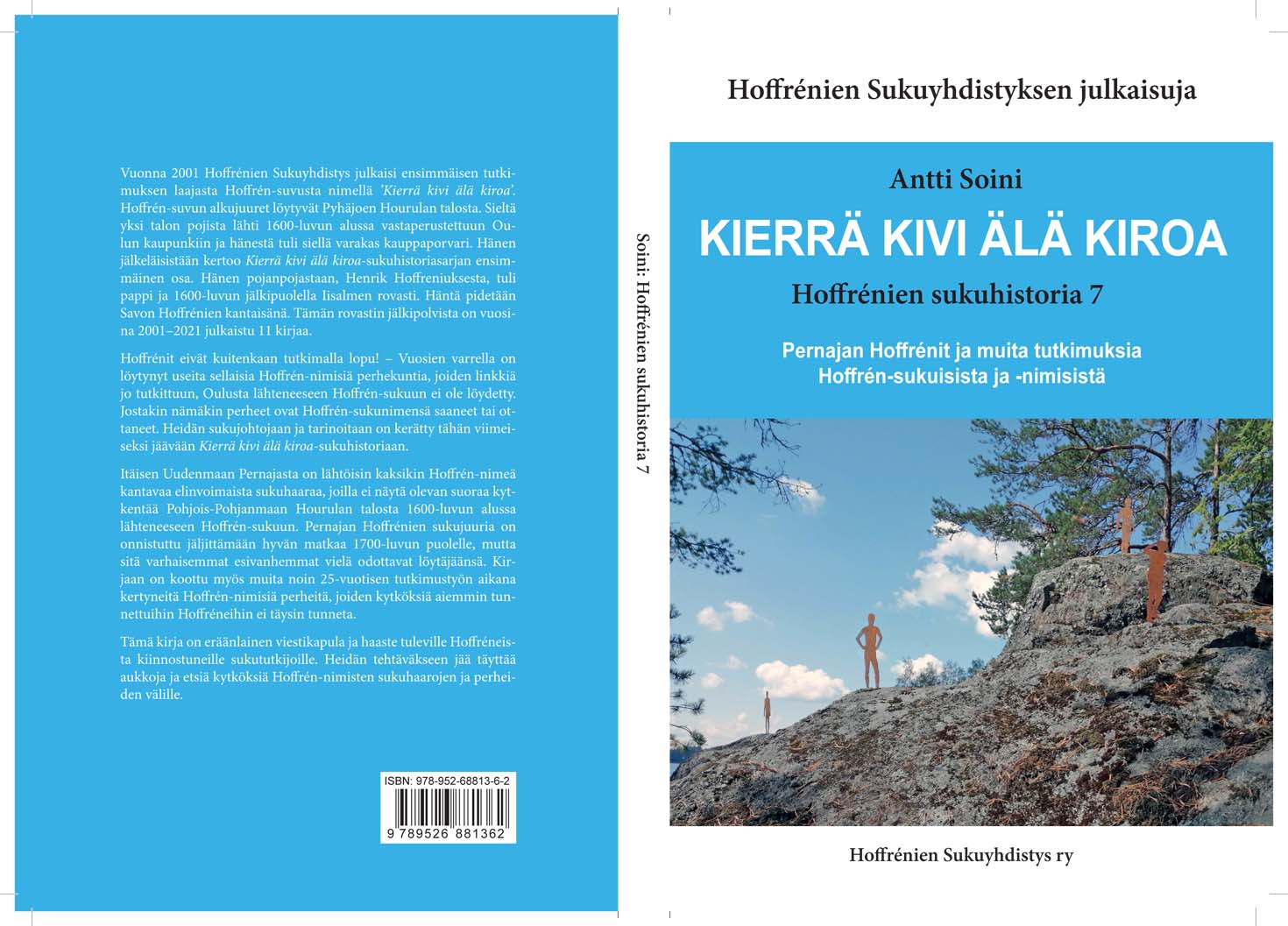 Hofrrénien sukuhistora 7. Pernajan Hoffrénit ja muita tutkimuksia Hoffrén-sukuisista ja -nimisistä